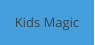 Kids Magic